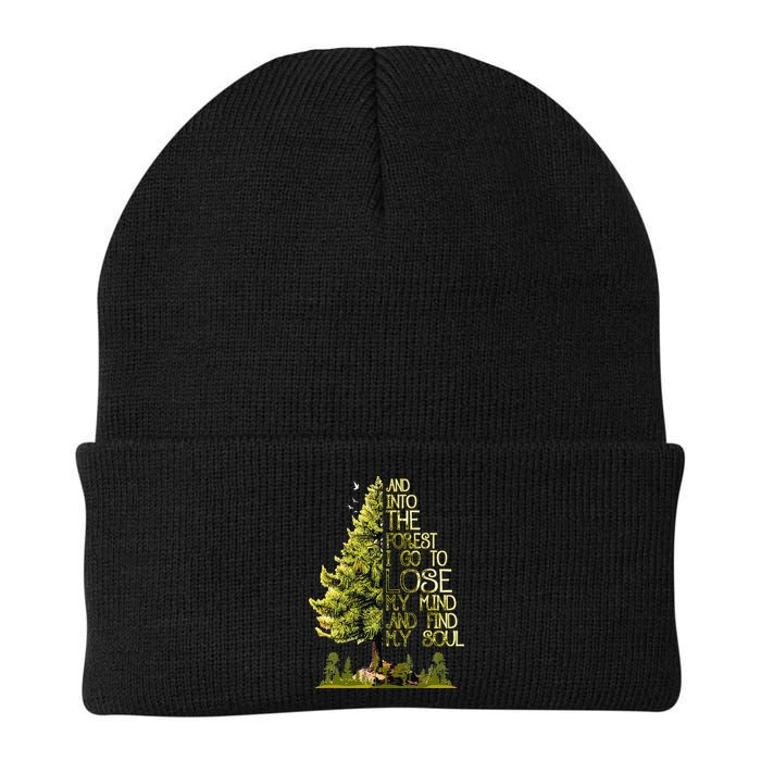 And Into The Forest I Go To Lose My Mind And Find My Soul Beanie