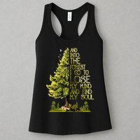 And Into The Forest I Go To Lose My Mind And Find My Soul Womens Tank Top
