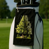 And Into The Forest I Go To Lose My Mind And Find My Soul Golf Towel