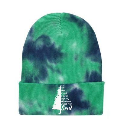 And Into The Forest I go to Lose My mind And Find My Soul Tie Dye 12in Knit Beanie