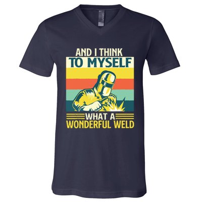 And I Think To Myself What A Wonderful Weld Welder Welding V-Neck T-Shirt