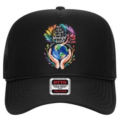 And I Think To Myself What A Wonderful World Earth Day Long Sleeve High Crown Mesh Back Trucker Hat