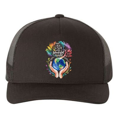 And I Think To Myself What A Wonderful World Earth Day Long Sleeve Yupoong Adult 5-Panel Trucker Hat