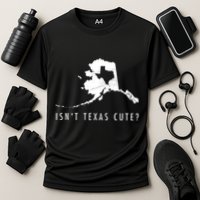 Alaska Isnt Texas Cute Funny Map Gift Cooling Performance Crew T-Shirt