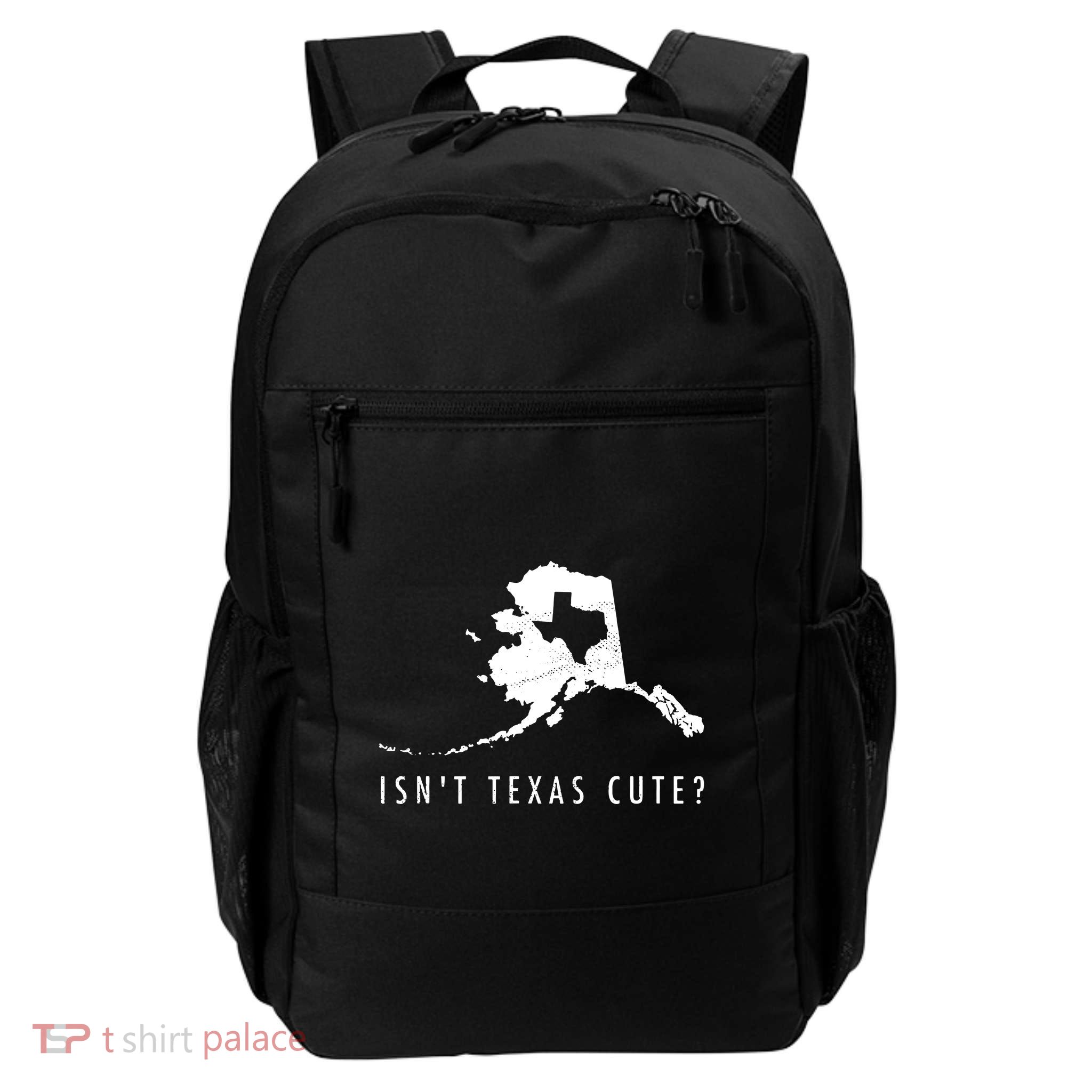 Alaska Isnt Texas Cute Funny Map Gift Backpack