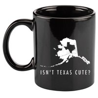 Alaska Isnt Texas Cute Funny Map Gift 11oz C Handle Ceramic Mug