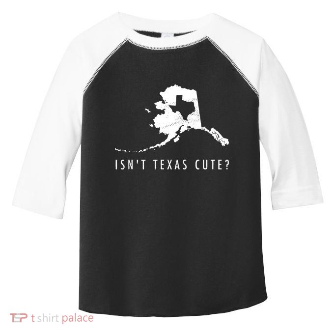 Alaska Isnt Texas Cute Funny Map Gift Toddler Fine Jersey T-Shirt