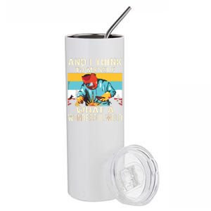 And I Think To Myself What A Wonderful Weld Welder Stainless Steel Tumbler