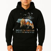 And Into The Forest I Go To Lose My Mind Camping Bear Hoodie