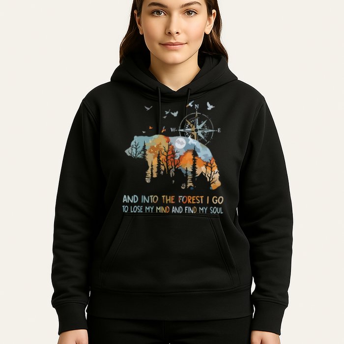 And Into The Forest I Go To Lose My Mind Camping Bear Hoodie