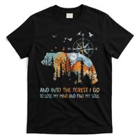 And Into The Forest I Go To Lose My Mind Camping Bear T-Shirt