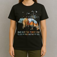 And Into The Forest I Go To Lose My Mind Camping Bear T-Shirt