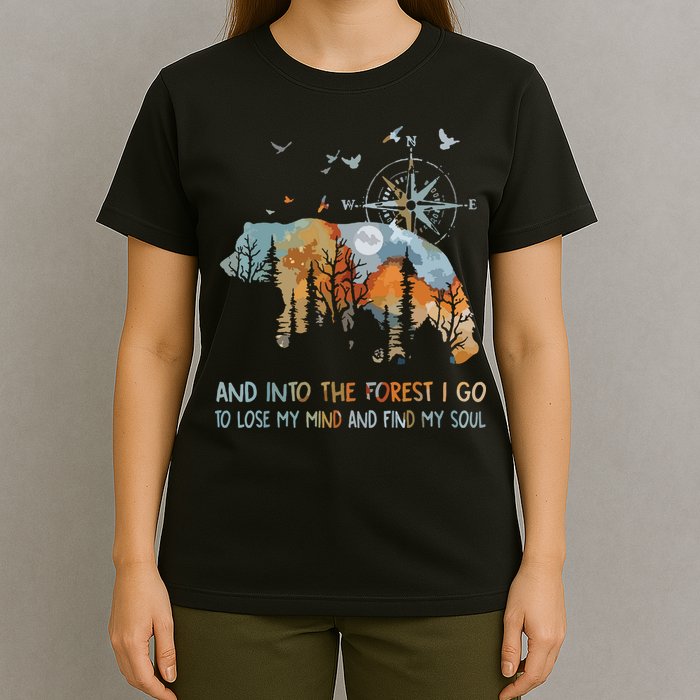 And Into The Forest I Go To Lose My Mind Camping Bear T-Shirt