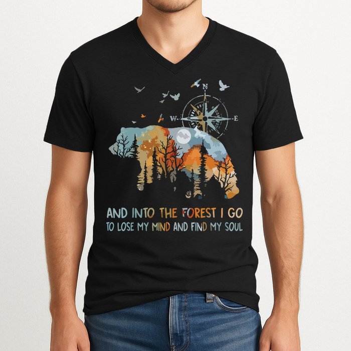 And Into The Forest I Go To Lose My Mind Camping Bear V-Neck T-Shirt