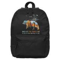 And Into The Forest I Go To Lose My Mind Camping Bear 16 in Basic Backpack