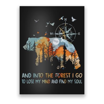 And Into The Forest I Go To Lose My Mind Camping Bear Poster