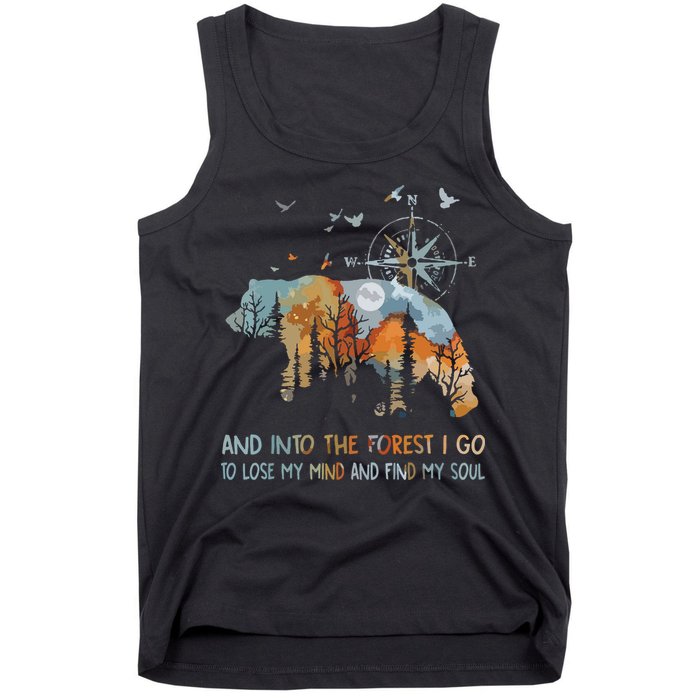 And Into The Forest I Go To Lose My Mind Camping Bear Tank Top