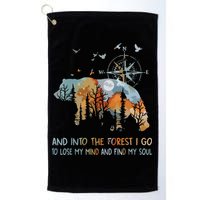 And Into The Forest I Go To Lose My Mind Camping Bear Golf Towel