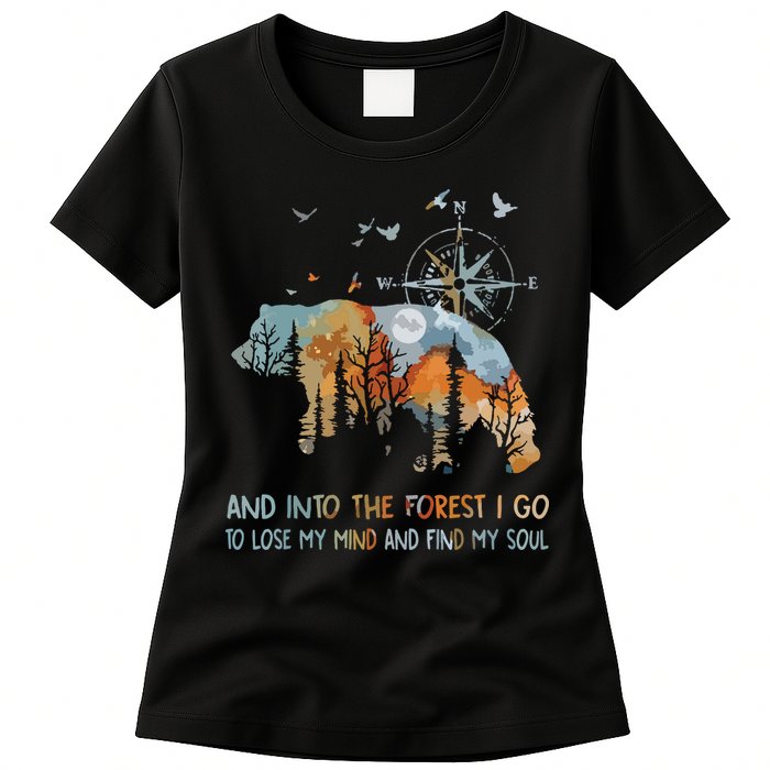 And Into The Forest I Go To Lose My Mind Camping Bear Womens T-Shirt