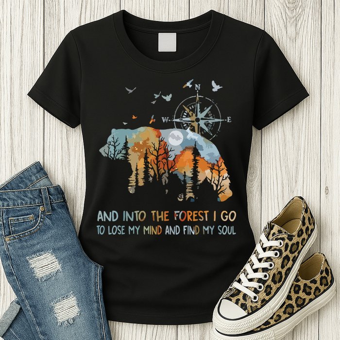 And Into The Forest I Go To Lose My Mind Camping Bear Womens T-Shirt