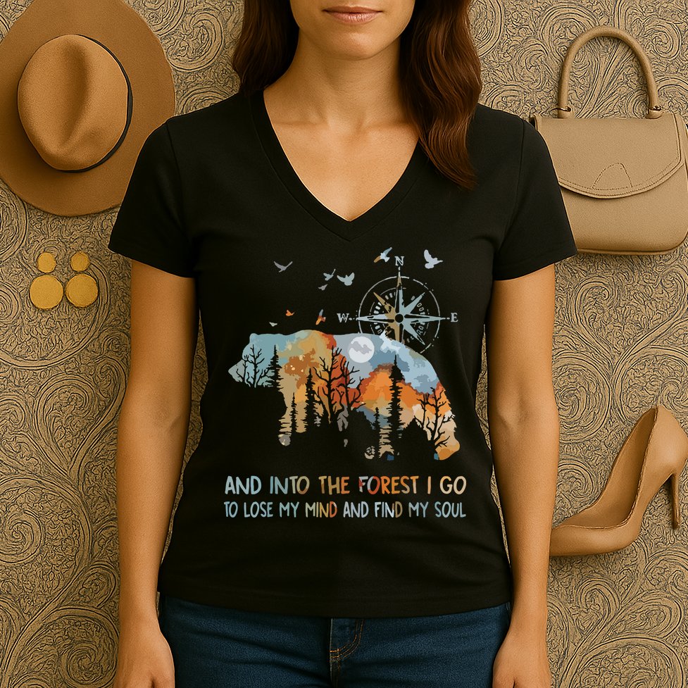 And Into The Forest I Go To Lose My Mind Camping Bear Women's V-Neck T-Shirt