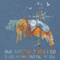 And Into The Forest I Go To Lose My Mind Camping Bear Garment-Dyed Sweatshirt
