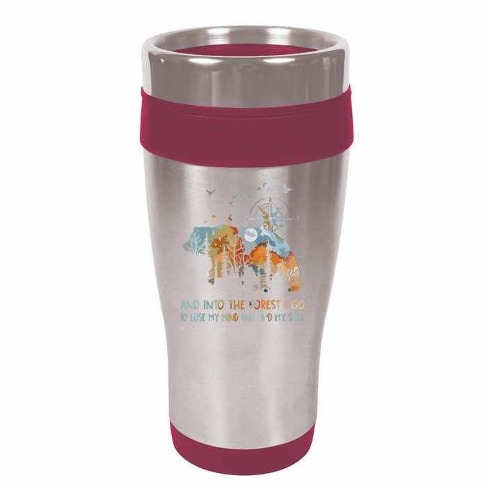 And Into The Forest I Go To Lose My Mind Camping Bear 16oz Travel Tumbler