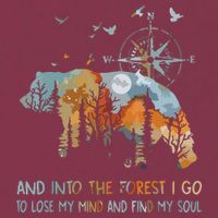 And Into The Forest I Go To Lose My Mind Camping Bear 16oz Travel Tumbler