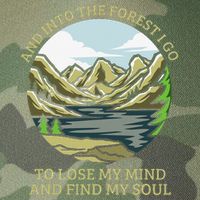 And Into The Forest I Go To Lose My Mind And Find My Soul Legacy Tie Dye Trucker Hat