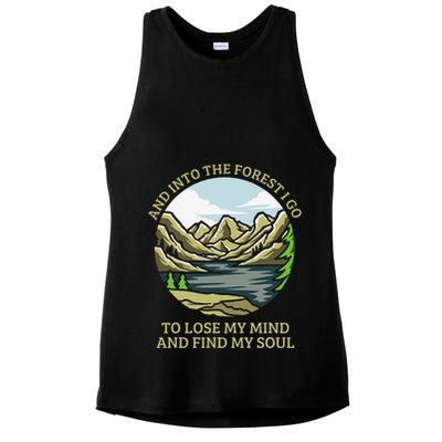 And Into The Forest I Go To Lose My Mind And Find My Soul Ladies PosiCharge Tri-Blend Wicking Tank