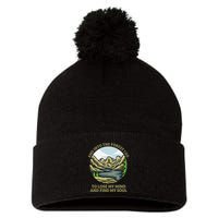 And Into The Forest I Go To Lose My Mind And Find My Soul Pom Pom 12in Knit Beanie
