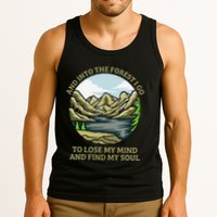 And Into The Forest I Go To Lose My Mind And Find My Soul Tank Top