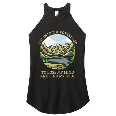 And Into The Forest I Go To Lose My Mind And Find My Soul Women's Perfect Tri Rocker Tank
