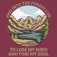 And Into The Forest I Go To Lose My Mind And Find My Soul 16oz Travel Tumbler