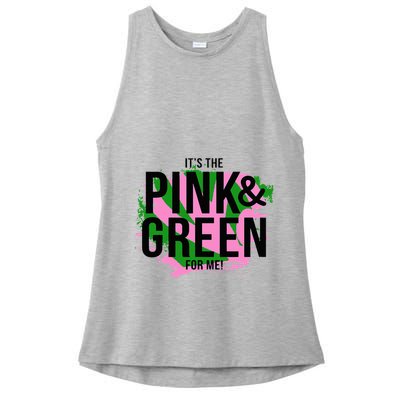 A ItS The Pink And Green For Me Sorority Ladies PosiCharge Tri-Blend Wicking Tank