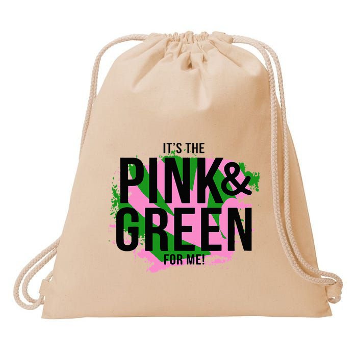 A ItS The Pink And Green For Me Sorority Drawstring Bag
