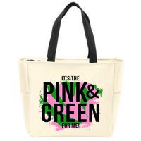 A ItS The Pink And Green For Me Sorority Zip Tote Bag