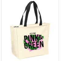 A ItS The Pink And Green For Me Sorority Zip Tote Bag