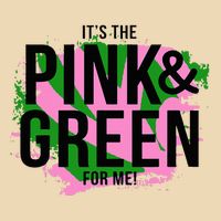 A ItS The Pink And Green For Me Sorority Zip Tote Bag