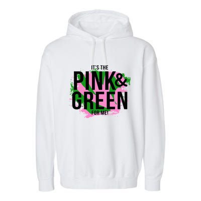 A ItS The Pink And Green For Me Sorority Garment-Dyed Fleece Hoodie