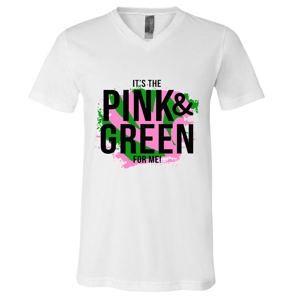 A ItS The Pink And Green For Me Sorority V-Neck T-Shirt