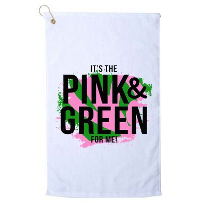 A ItS The Pink And Green For Me Sorority Golf Towel