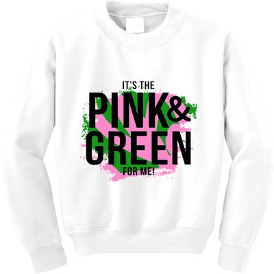 A ItS The Pink And Green For Me Sorority Kids Sweatshirt