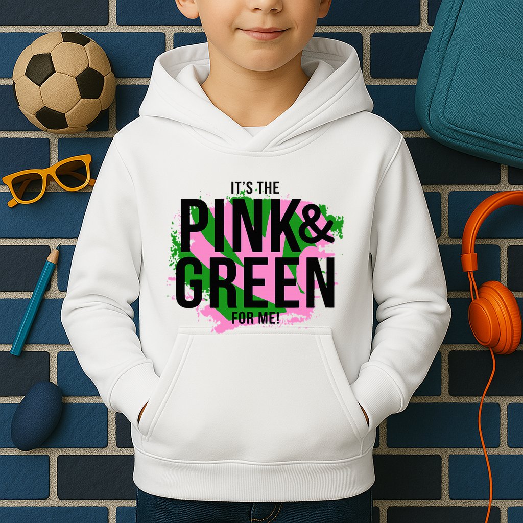 A ItS The Pink And Green For Me Sorority Kids Hoodie