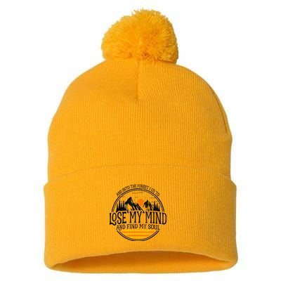 And Into The Forest I Go To Lose My Mind And Find My Soul Pom Pom 12in Knit Beanie