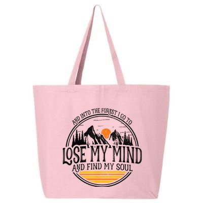 And Into The Forest I Go To Lose My Mind And Find My Soul 25L Jumbo Tote