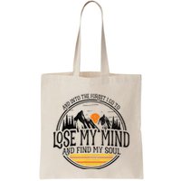 And Into The Forest I Go To Lose My Mind And Find My Soul Bag