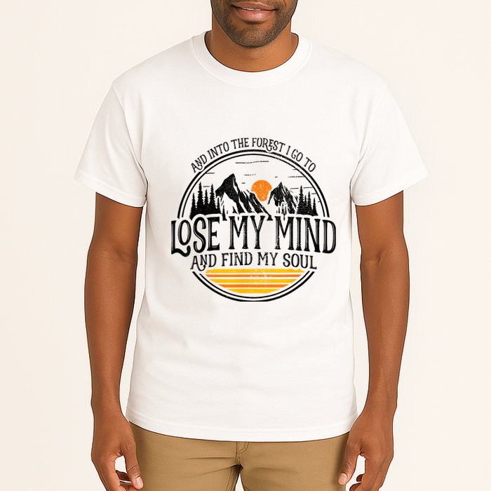 And Into The Forest I Go To Lose My Mind And Find My Soul Tall T-Shirt