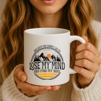 And Into The Forest I Go To Lose My Mind And Find My Soul Mug
