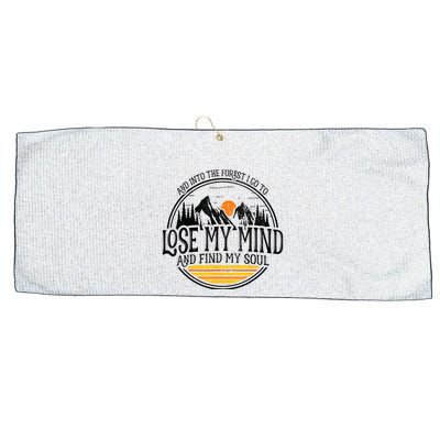 And Into The Forest I Go To Lose My Mind And Find My Soul Large Microfiber Waffle Golf Towel